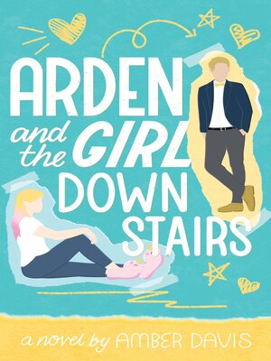 cover image of Arden and the Girl Downstairs